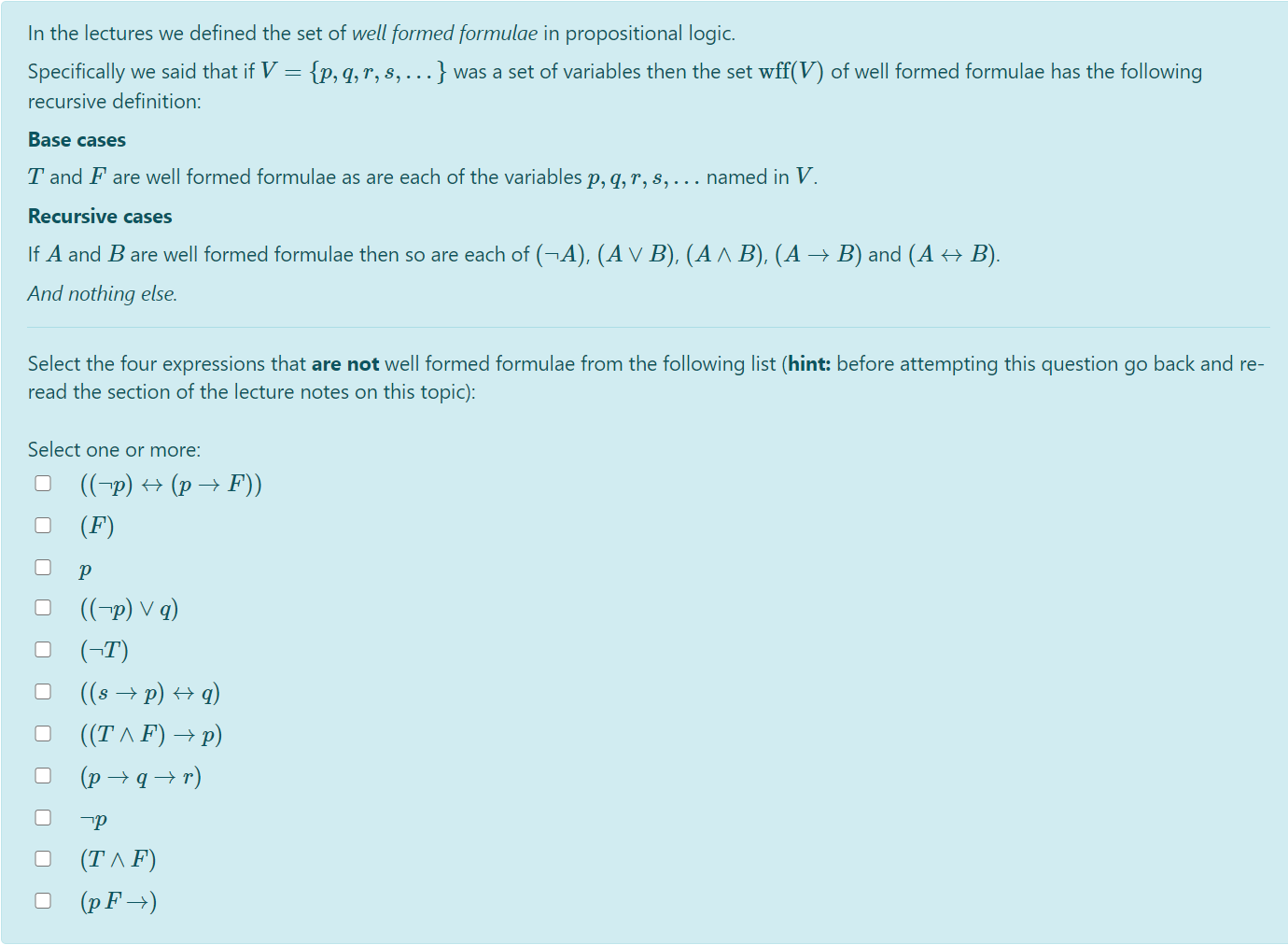 Solved In The Lectures We Defined The Set Of Well Formed Chegg Com