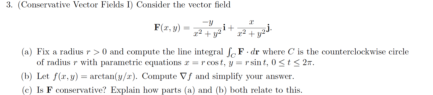 Solved 3. (Conservative Vector Fields I) Consider the vector | Chegg.com