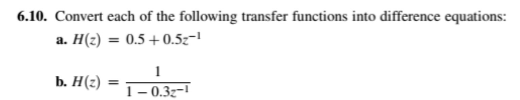 Solved 6.10. Convert each of the following transfer | Chegg.com