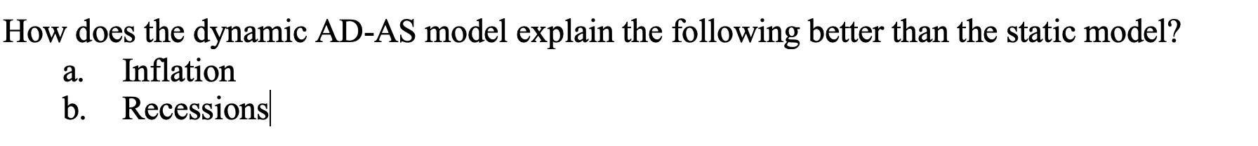 Solved How Does The Dynamic AD-AS Model Explain The | Chegg.com