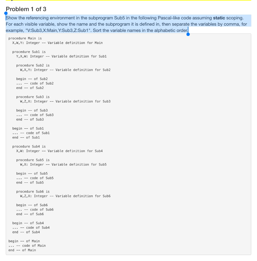 Solved Show the referencing environment in the subprogram | Chegg.com image.
