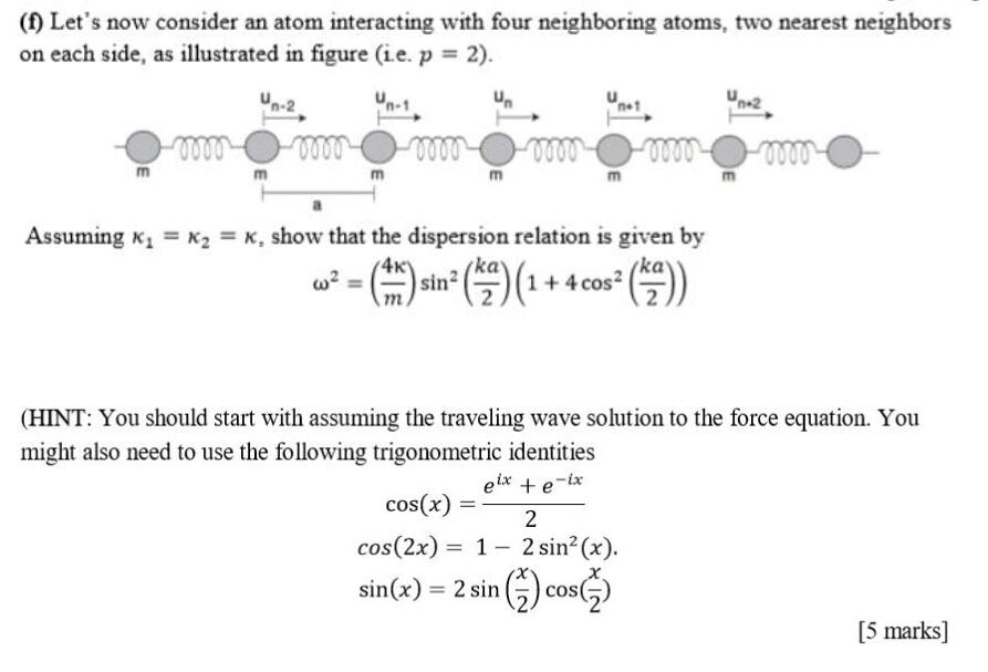 Solved Consider a monatomic linear chain of masses m, | Chegg.com