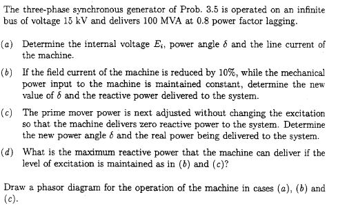 Solved The three-phase synchronous generator of Prob. 3.5 is | Chegg.com