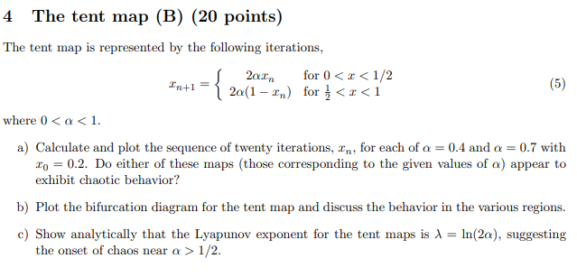 4 The tent map (B) (20 points) The tent map is | Chegg.com