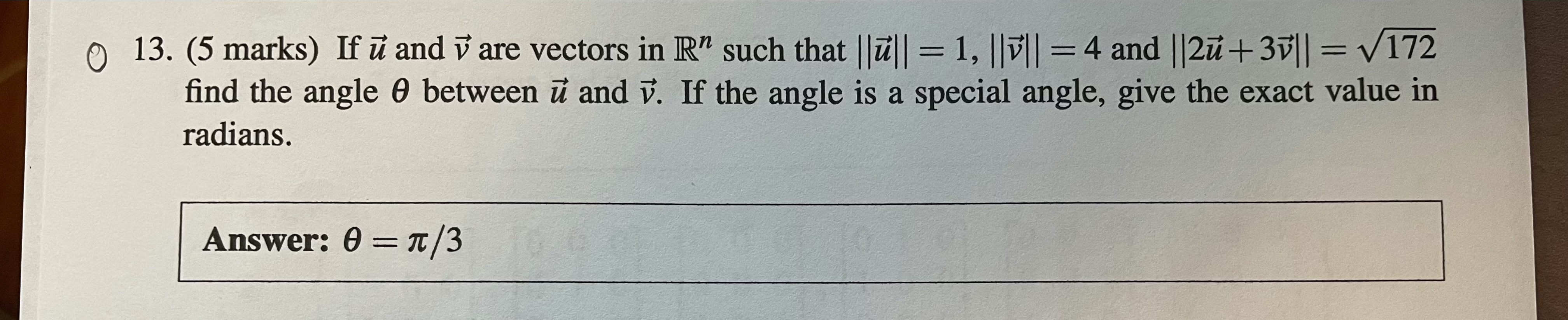 Solved 13. (5 marks) If u and v are vectors in Rn such that | Chegg.com