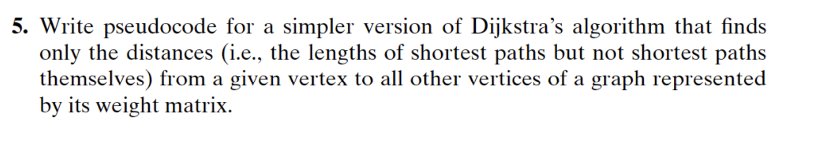Solved 5. Write pseudocode for a simpler version of | Chegg.com