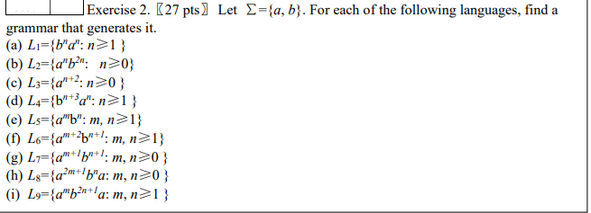 Solved Exercise 2. 《27 pts Let ∑={a,b}. For each of the | Chegg.com