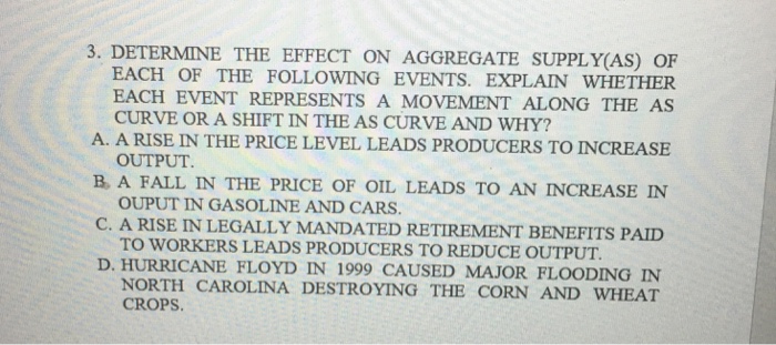 Solved 3. DETERMINE THE EFFECT ON AGGREGATE SUPPLY(AS) oF | Chegg.com
