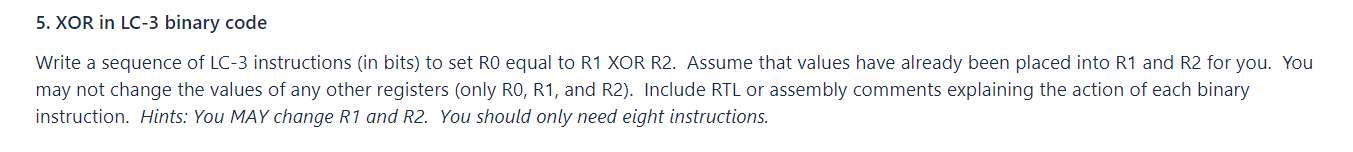 Solved 5. XOR in LC-3 binary code Write a sequence of LC-3 | Chegg.com