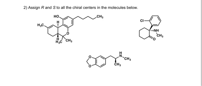 Solved 2) Assign R and S to all the chiral centers in the | Chegg.com