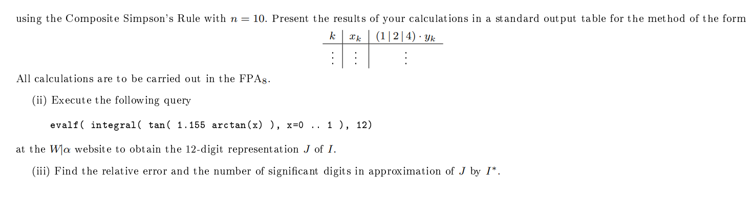Solved Composite Simpson's Rule). (i) Find an approximation | Chegg.com