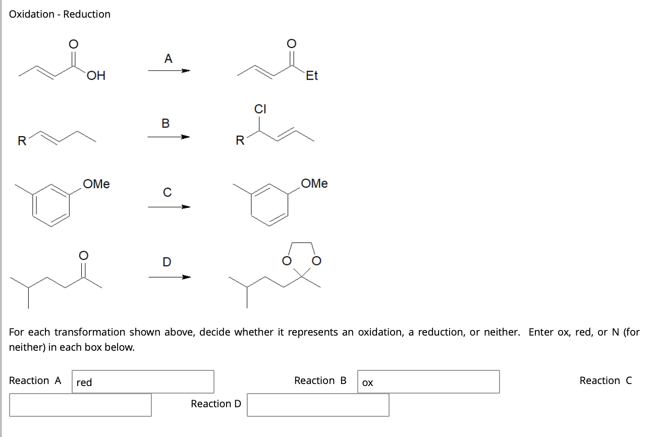 Solved Oxidation - Reduction O A ОН. Et CI B R R ОMe ОMe С D | Chegg.com