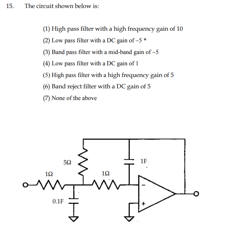 Solved 15. The Circuit Shown Below Is: (1) High Pass Filter | Chegg.com