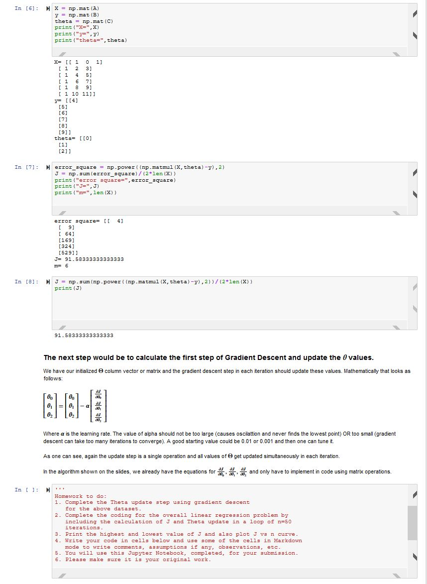 In [6]: NX = np. mat (A) y = p.That () theta = np. mat (C) print (X=,X) print(y=, y) print(theta=, theta) X= [[ 1 0 1]