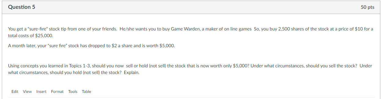 Solved Question 5 50 Pts You Get A Sure Fire Stock Tip Chegg Com