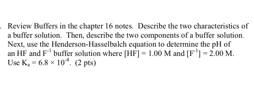 Solved Review Buffers in the chapter 16 notes. Describe the | Chegg.com
