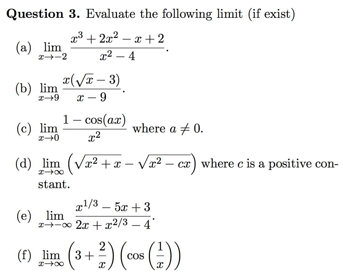 Solved Question 3. Evaluate the following limit (if exist) | Chegg.com