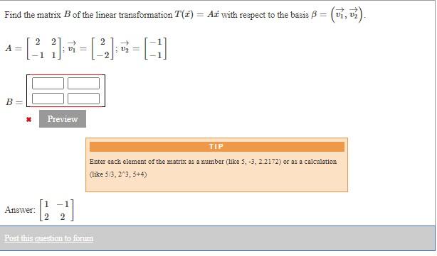 Solved = — Find The Matrix B Of The Linear Transformation | Chegg.com