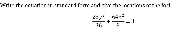 Solved Write the equation in standard form and give the | Chegg.com