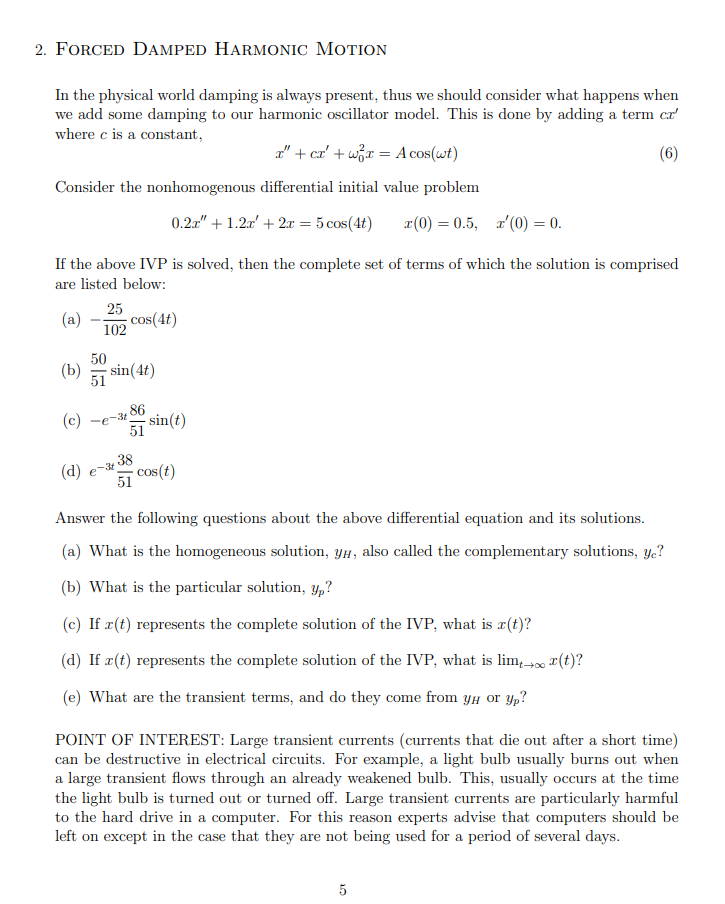 2. FORCED DAMPED HARMONIC MOTION In the physical | Chegg.com