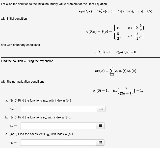 Solved Let u be the solution to the initial boundary value | Chegg.com