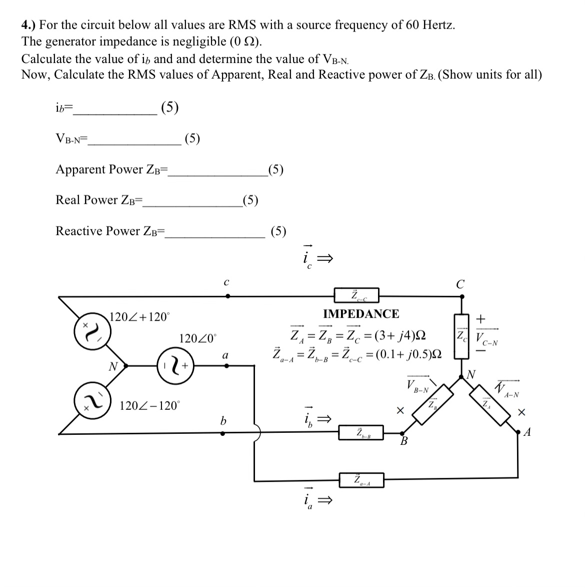Solved 4.) For the circuit below all values are RMS with a | Chegg.com