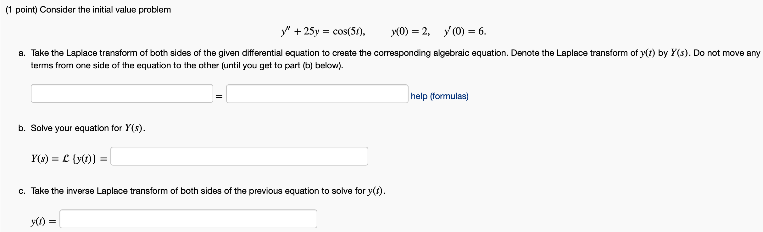 Solved (1 point) Consider the initial value problem y