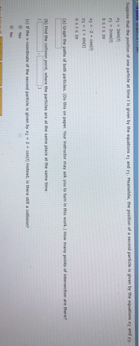 Solved: Find Parametric Equations For The Path Of A Partic... | Chegg.com