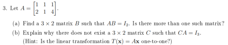 Solved [1 1 1 3 Let A 2 1 4 A Find A 3 X 2 Matrix B