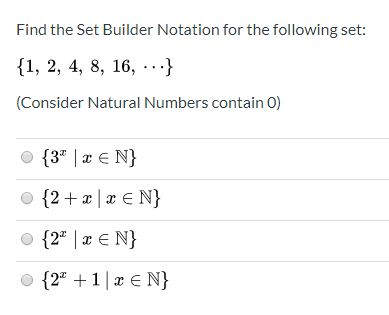 Solved Find The Set Builder Notation For The Following Set: | Chegg.com