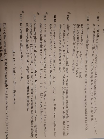 Solved 10 7 10 8 At 50 Mhz A Lossy Dielectric Material I Chegg Com