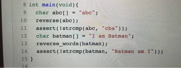 Solved 3 // reverse(s) reverses the order of all of the | Chegg.com