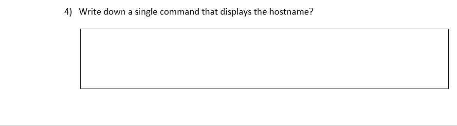 Solved 4) Write down a single command that displays the | Chegg.com
