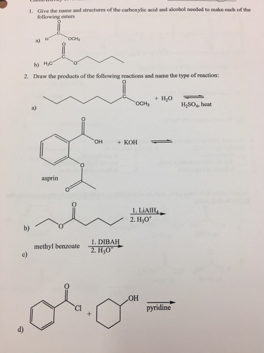 Solved Give the name and structures of the carboxylic acid | Chegg.com