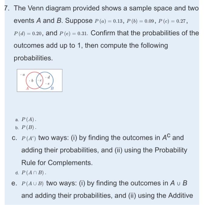 Solved The Venn diagram provided shows a sample space and | Chegg.com