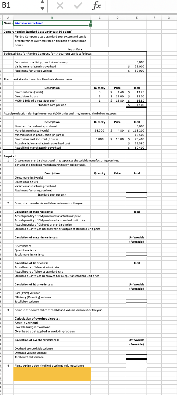 \begin{tabular}{l} 
B1. \\
\hline
\end{tabular}
Required:
1 Createa new standard cost card that separates thevariable manufac