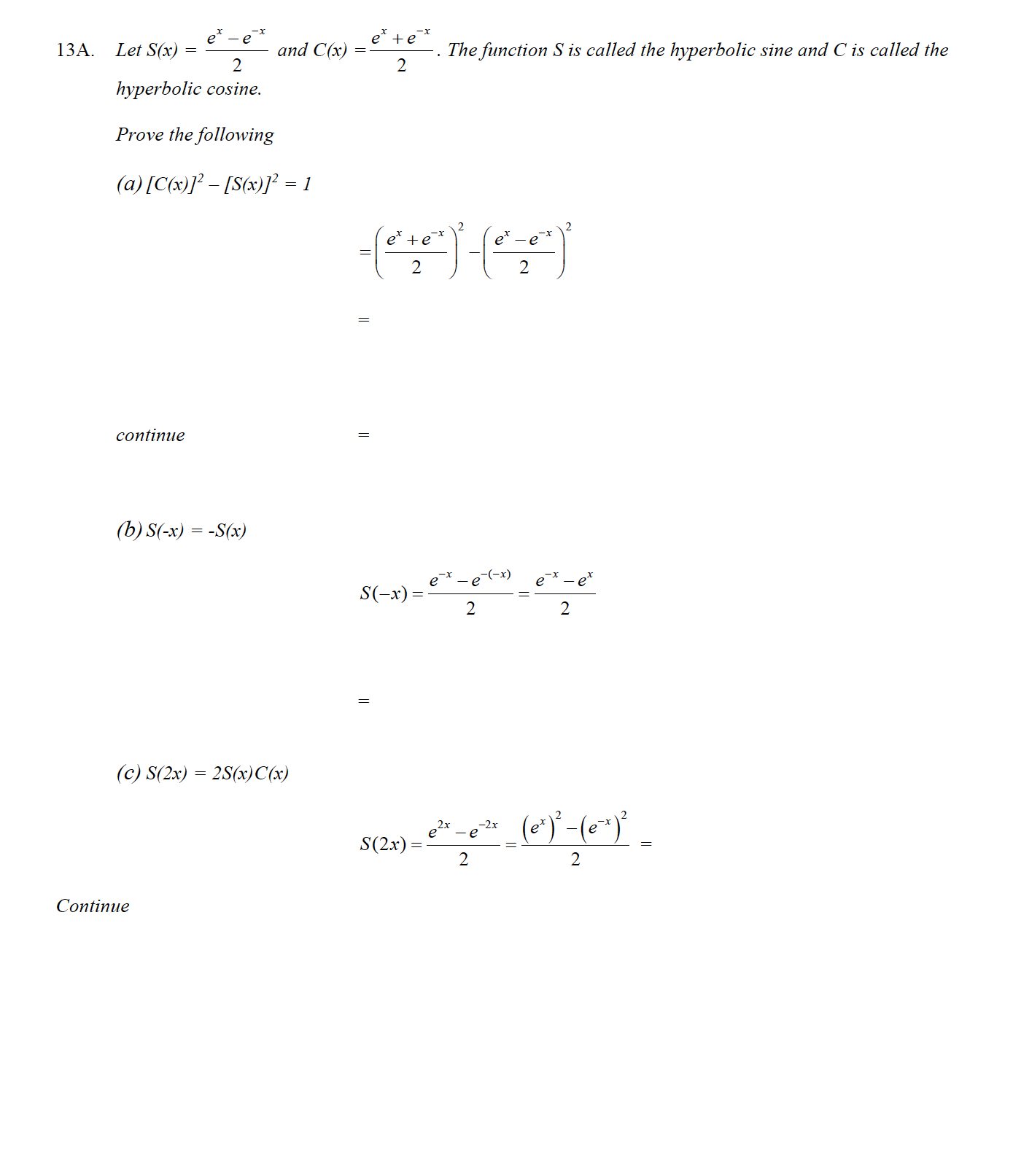 Solved 13a Let S X 2ex−e−x And C X 2ex E−x The Function