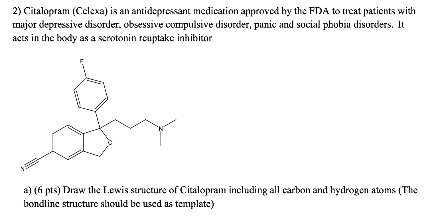 Solved Citalopram (Celexa) ﻿is an antidepressant medication | Chegg.com