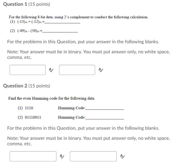 Solved Question 1 (15 Points) For The Following 8-bit Data, | Chegg.com