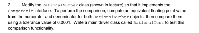 Solved 2. Modify the RationalNumber class (shown in lecture) | Chegg.com