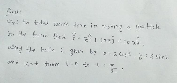 Solved a particle Ques: Find the total work done in moving | Chegg.com