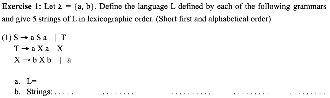 Solved Exercise 1: Let {a, B}. Define The Language L Defined | Chegg.com