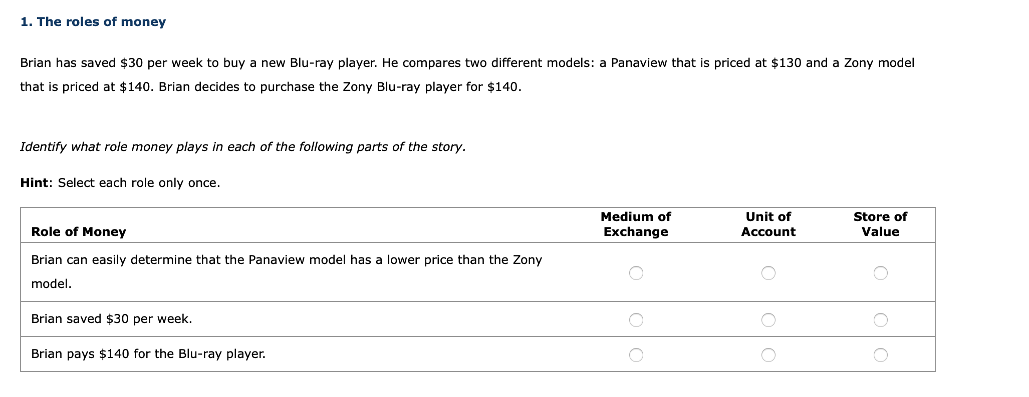 solved-1-the-roles-of-money-brian-has-saved-30-per-week-to-chegg