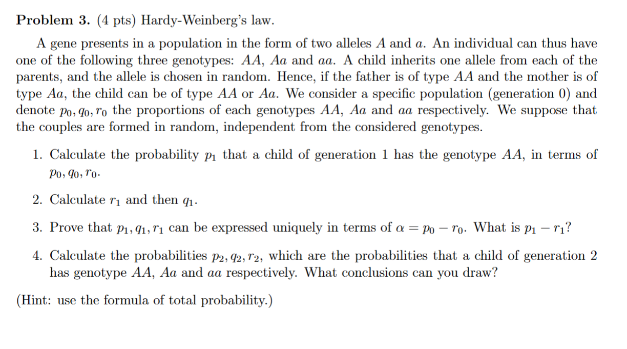 Solved Problem 3. (4 pts) Hardy-Weinberg's law. A gene | Chegg.com