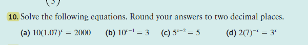 Solved 10. Solve the following equations. Round your answers | Chegg.com