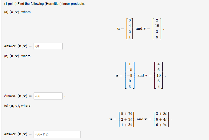 Solved The first two are correct, however I don't understand | Chegg.com
