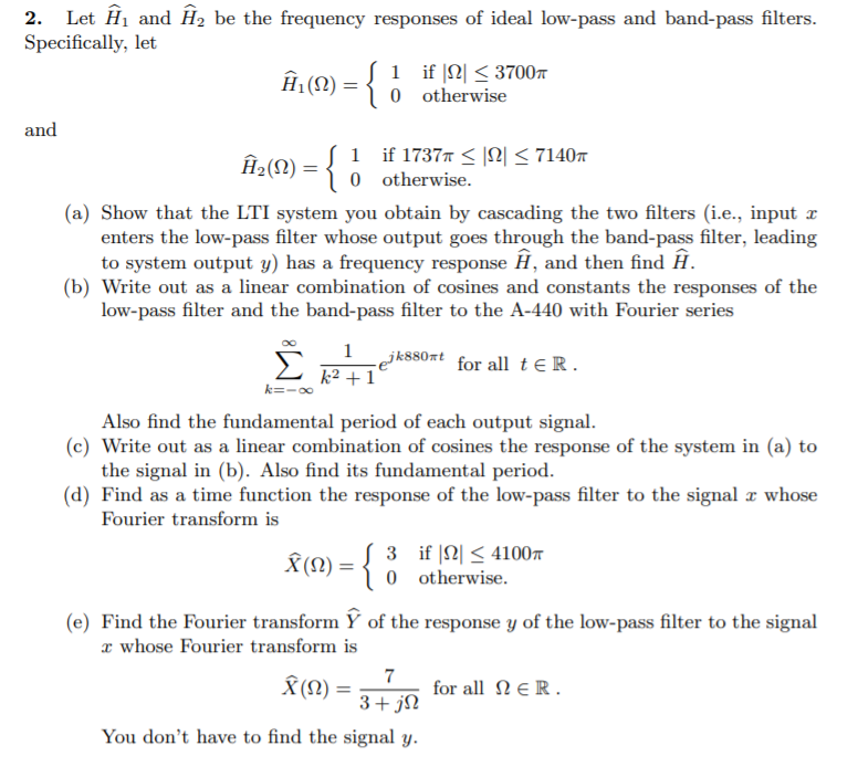 In 2 Let ĥand E Be The Frequency Responses O Chegg Com