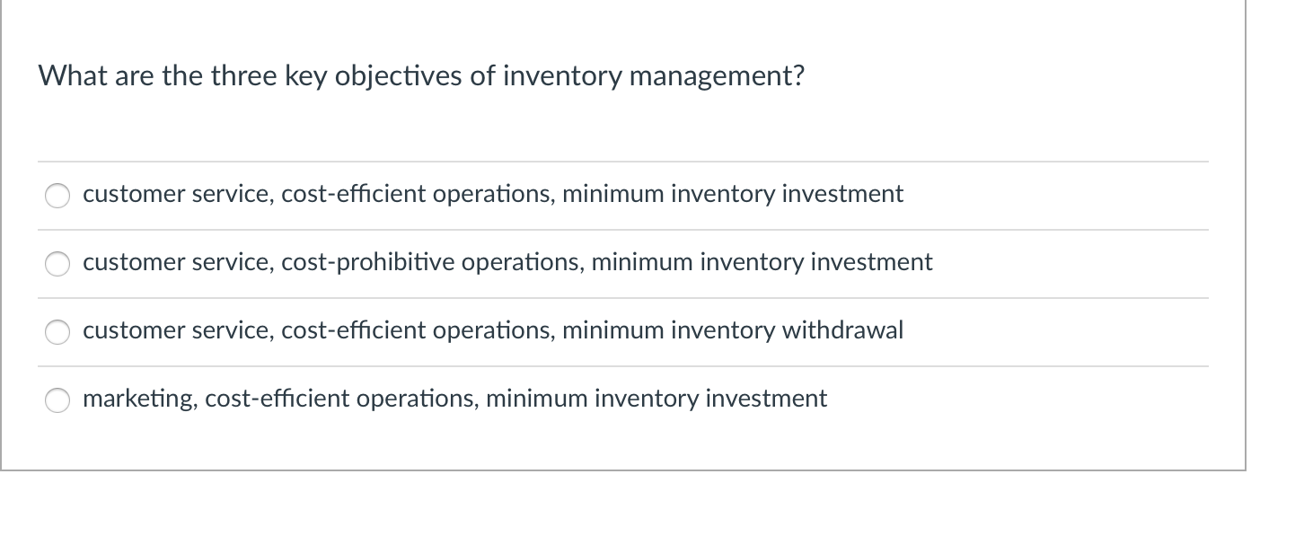 solved-what-are-the-three-key-objectives-of-inventory-chegg