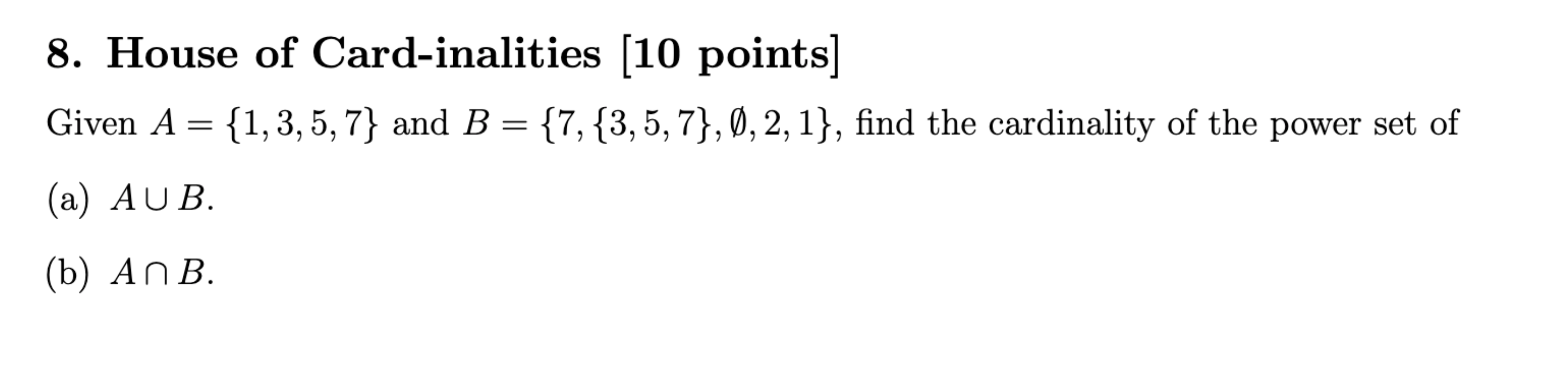 Solved 8. House of Card-inalities [10 points] Given | Chegg.com