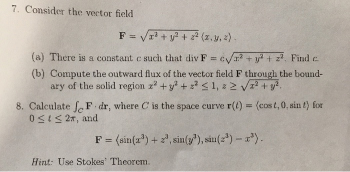 Solved 7. Consider the vector field (a) There is a constant | Chegg.com